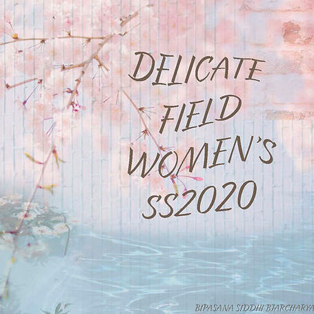 Delicate Field Womenswear S/S '20